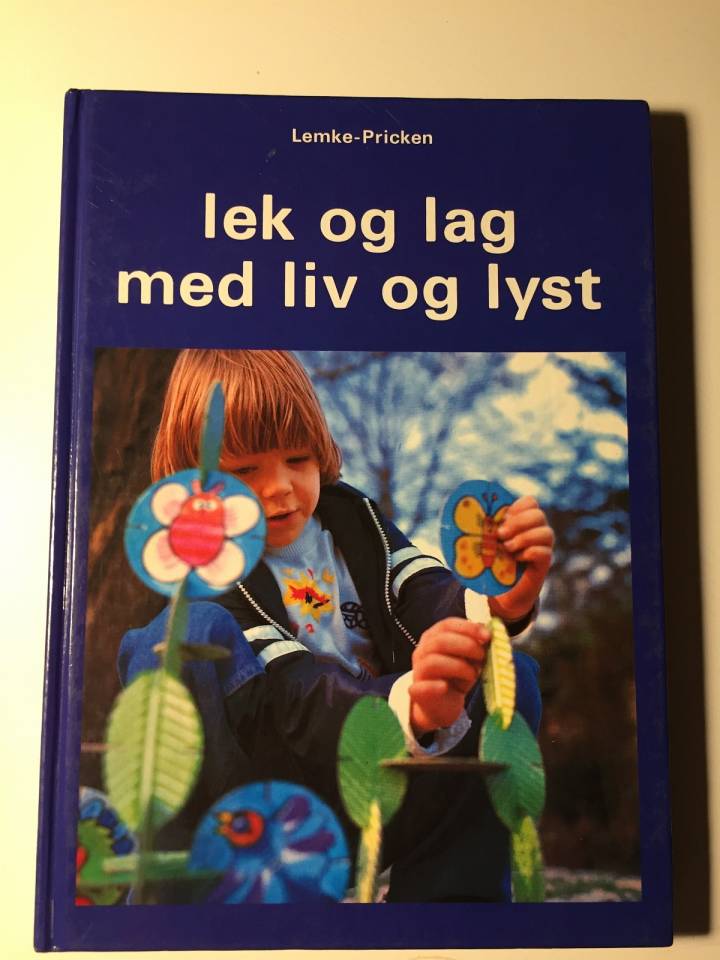 Lek og lag med liv og lyst