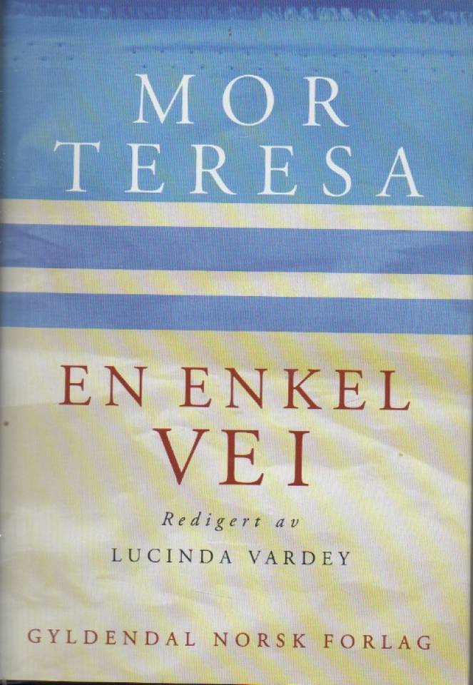 En enkel vei – Mor Theresa