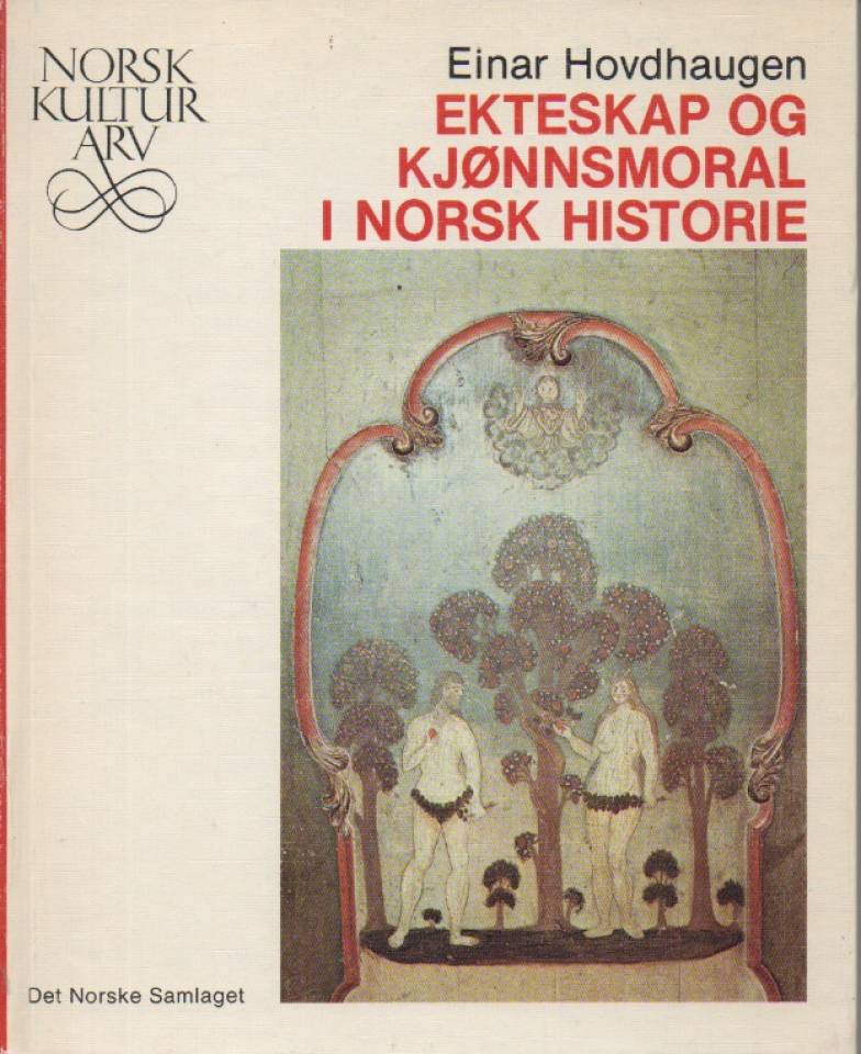 Ekteskap og kjønnsmoral i norsk historie