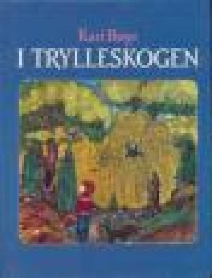 I trylleskogen 