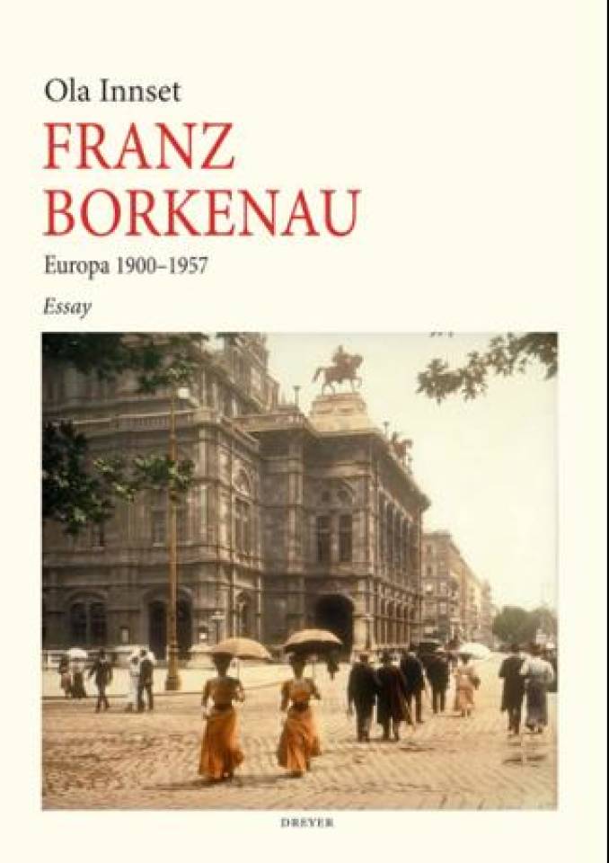 Franz Borkenau - Europa 1900-1957
