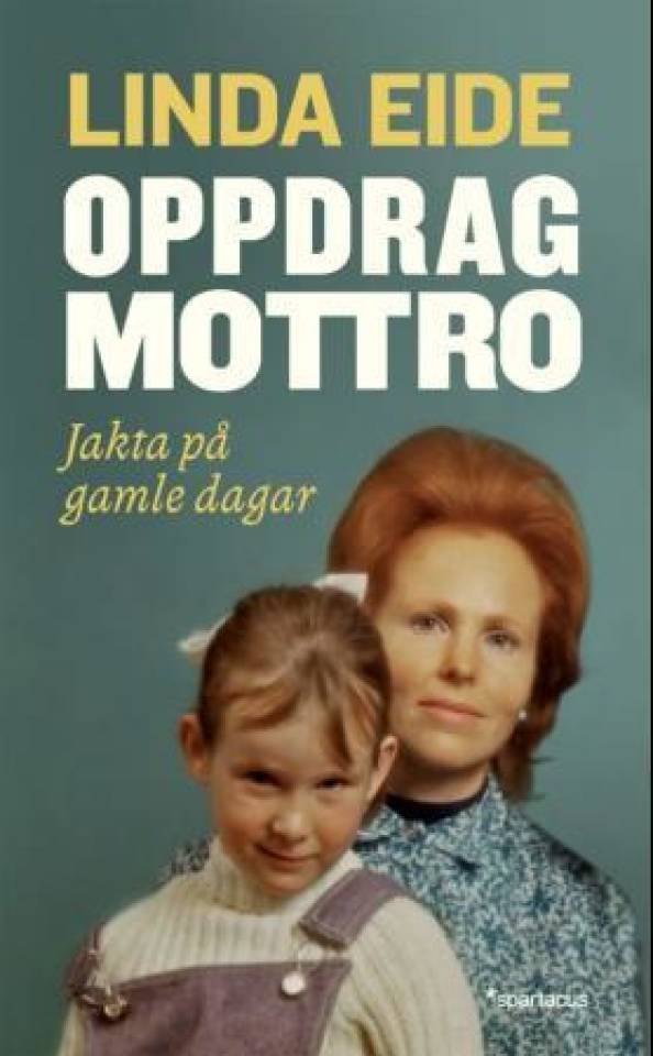 Oppdrag Mottro - Jakta på gamle dagar