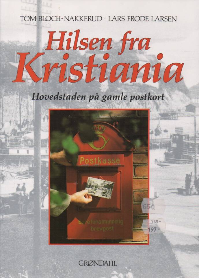 Hilsen fra Kristiania - Hovedstaden på gamle postkort