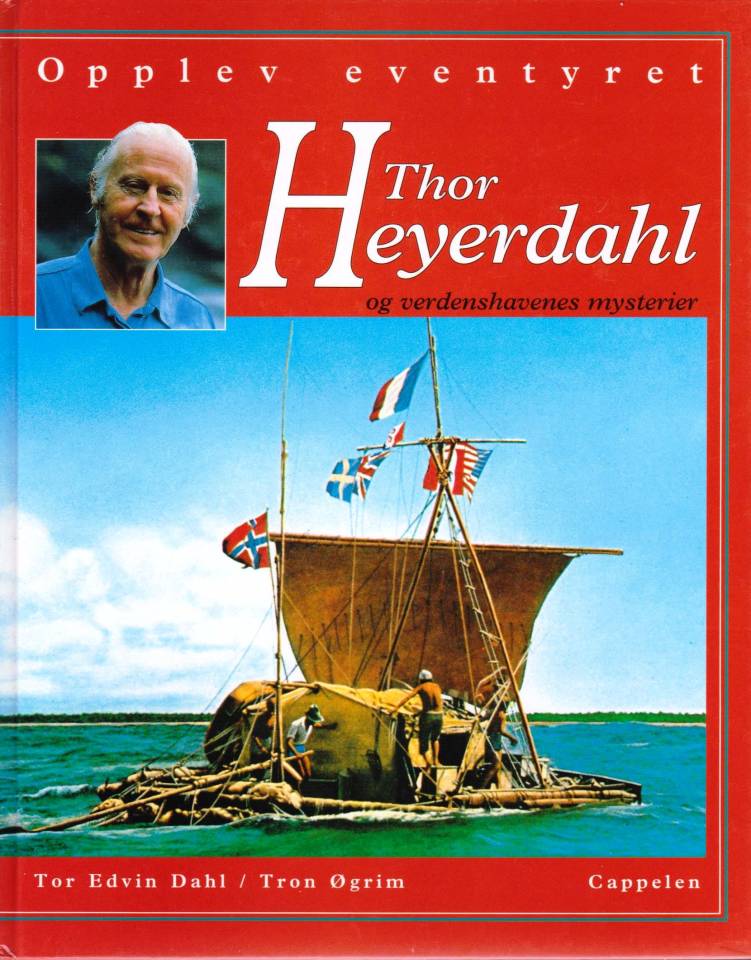 Opplev eventyret Thor Heyerdahl og verdenshavenes mysterier