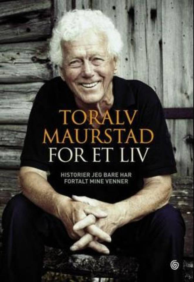 For et liv (Toralv Maurstad)