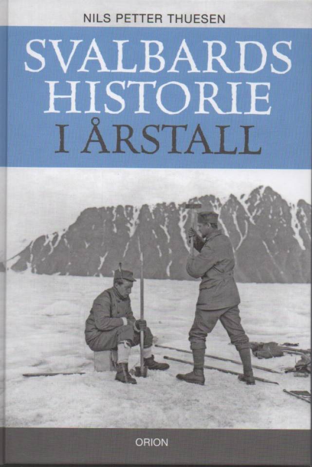 Svalbards historie i årstall