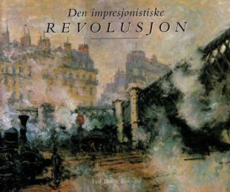 Den impresjonistiske revolusjon 