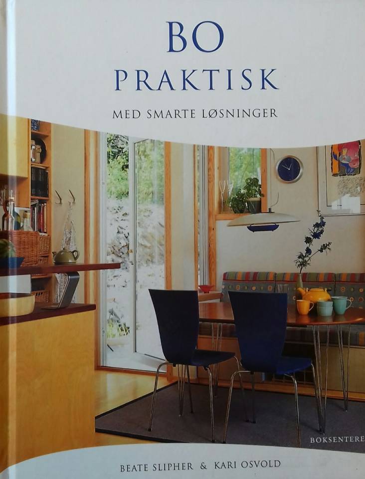 Bo praktisk med smarte løsninger