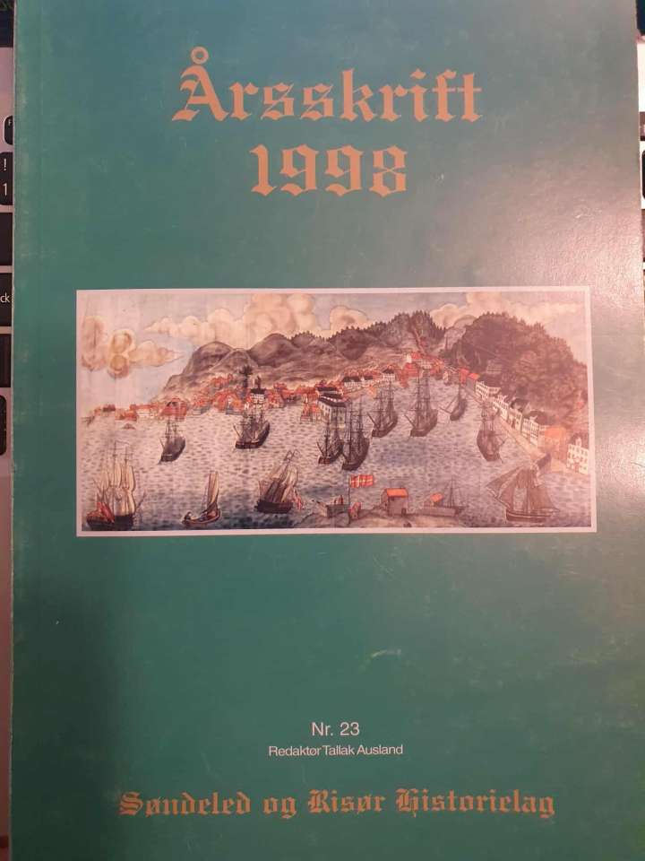 Årsskrift 1998 - Søndeledog RIsør Historielag