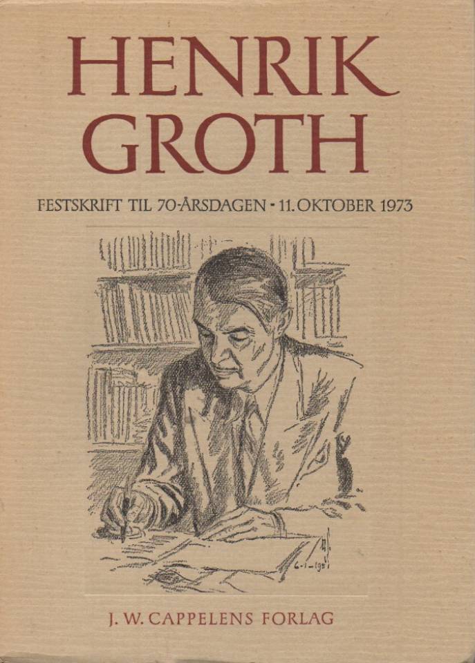 Henrik Groth – Festskrift til 70- årsdagen
