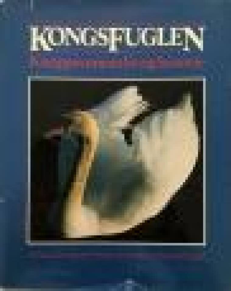 Kongsfuglen Knoppsvanenes liv og historie 