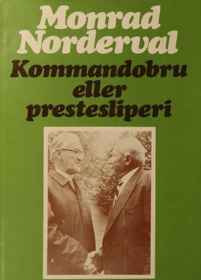 Kommandobru eller prestesliperi