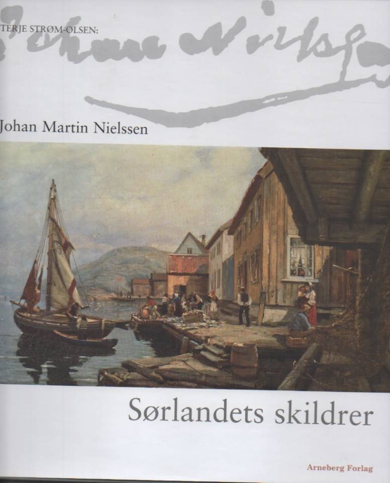 Sørlandets skildrer – Johan Martin Nielssen