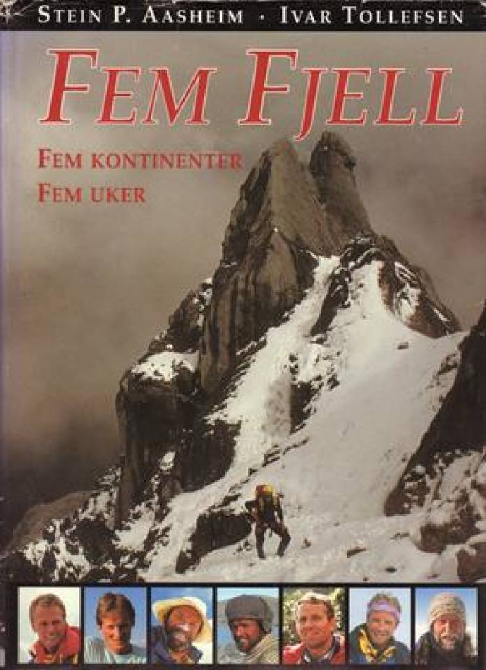 Fem Fjell. Fem kontinenter fem uker