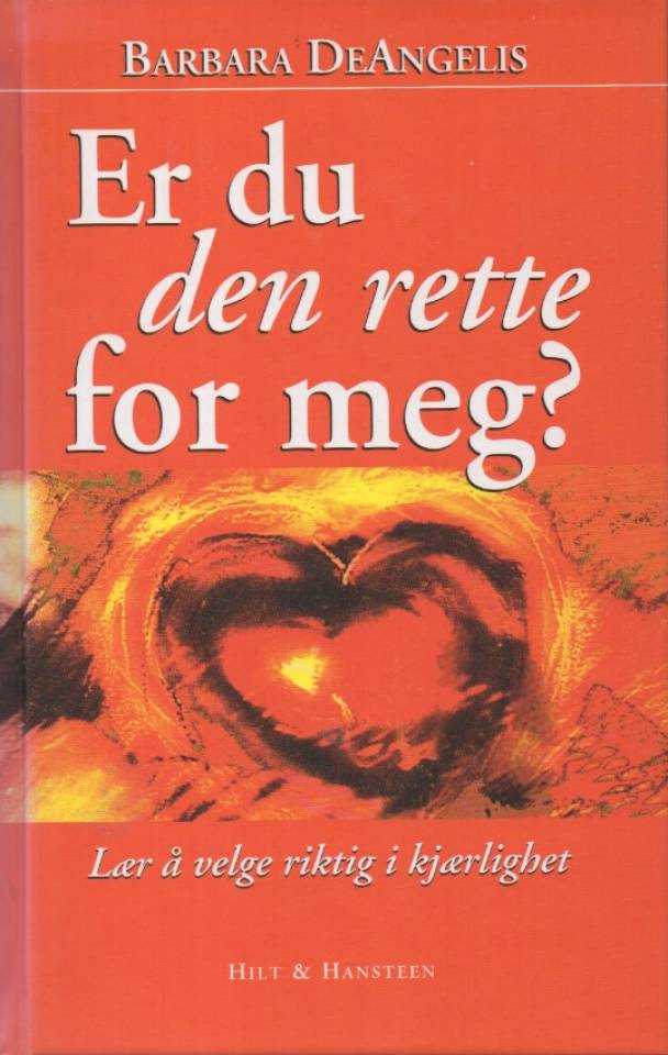 Er du den rette for meg?
