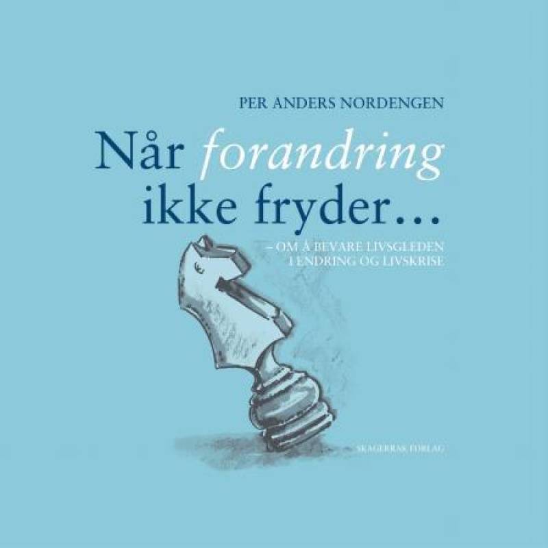 Når forandring ikke fryder...