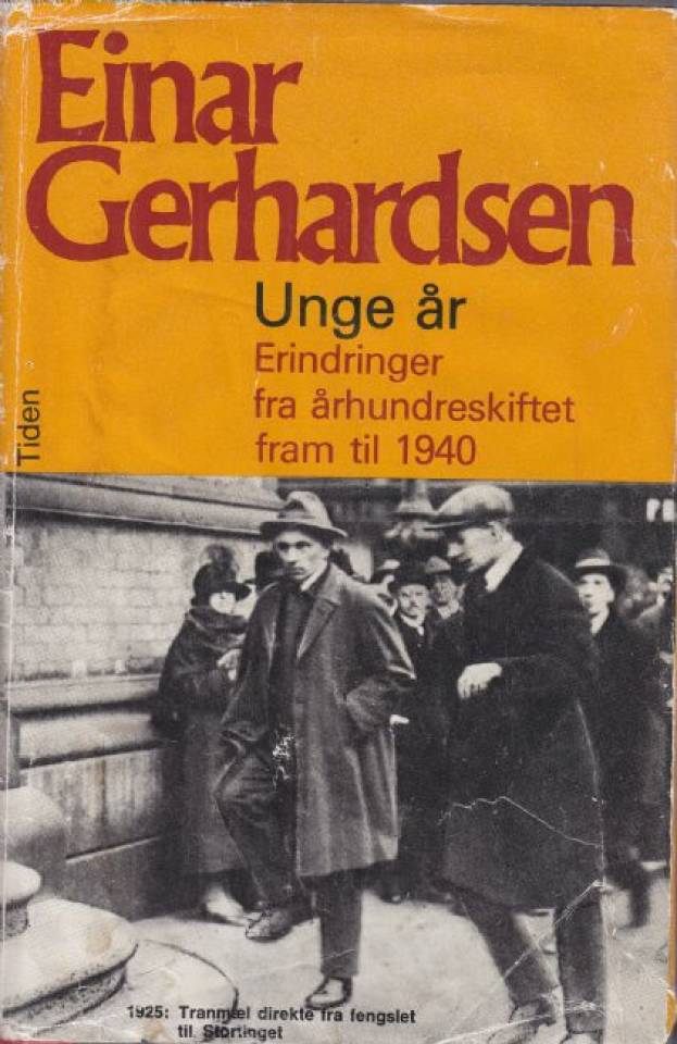 Unge år - Erindringer fra århundreskiftet fram til 1940