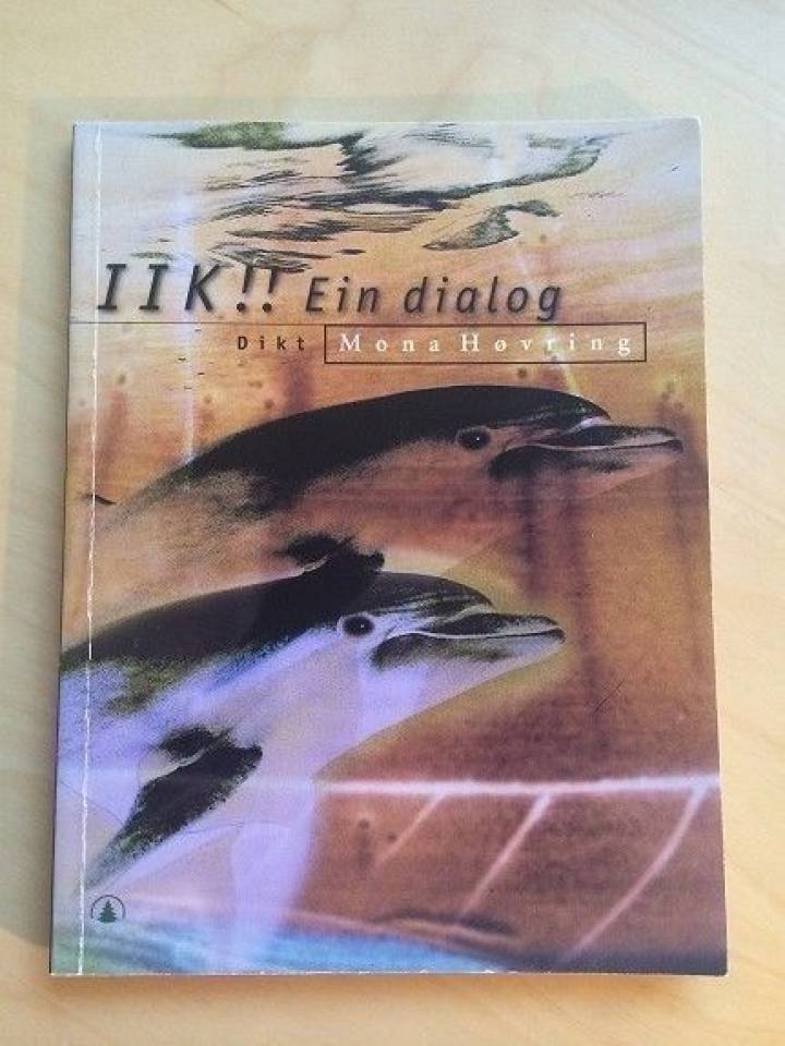 Iik!! Ein dialog. Dikt