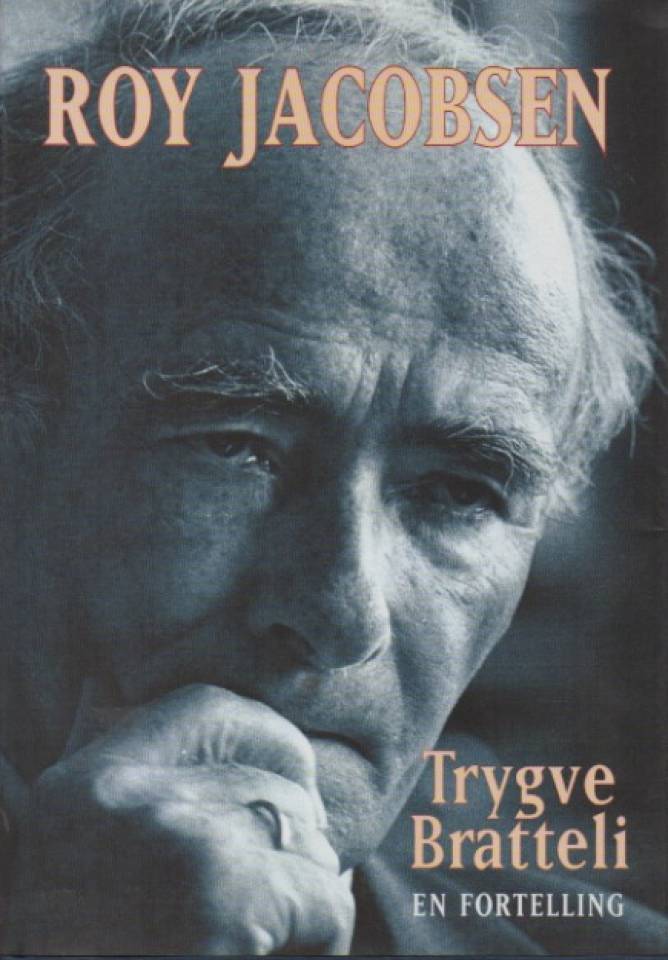 Trygve Bratteli - En fortelling