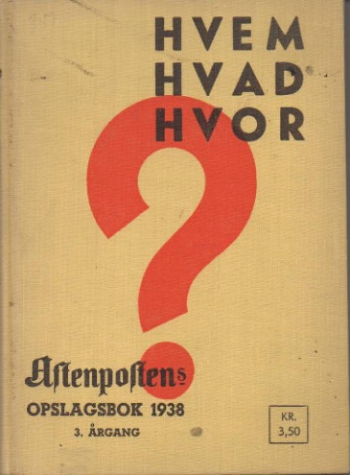 Hvem Hva Hvor 1938 – Aftenpostens opslagsbok 