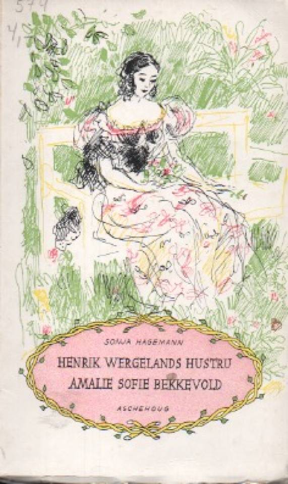 Henrik Wergelands hustru Amalie Sofie Brekkevold