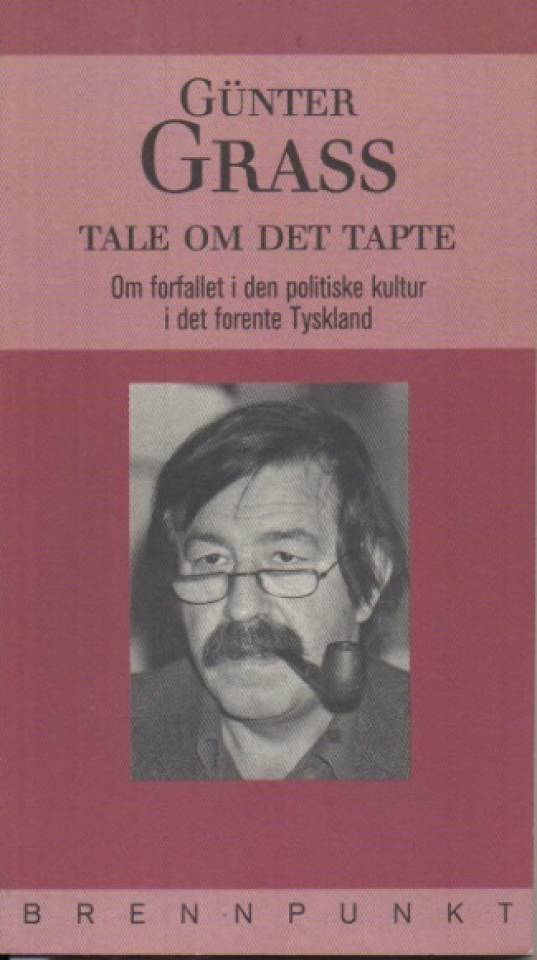 Tale om det tapte – om forfallet i den politiske kultur i det forente Tyskland