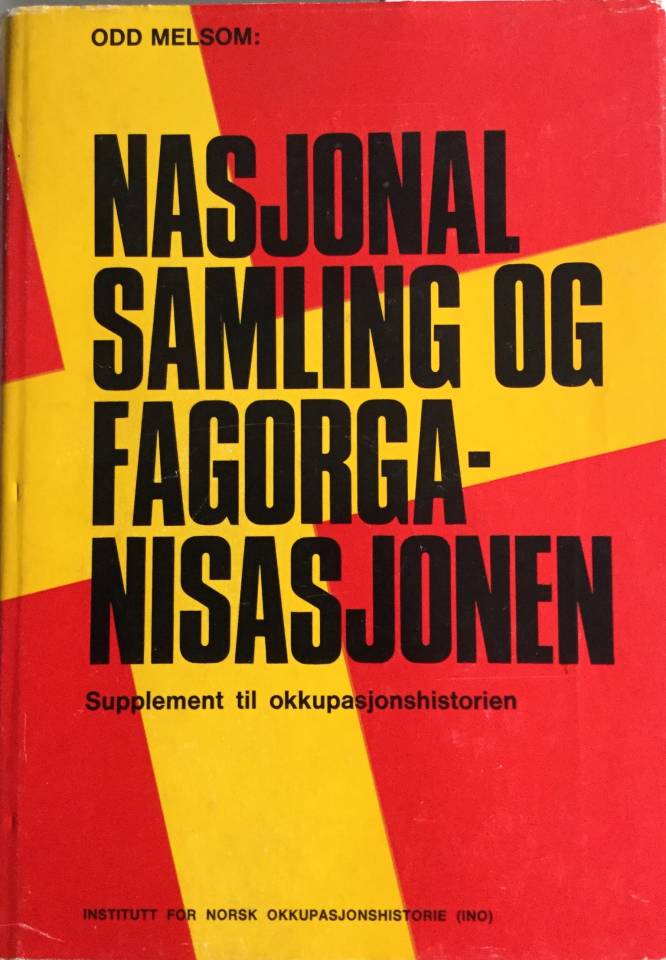 NASJONAL SAMLING OG FAGORGANISASJONEN Bind II