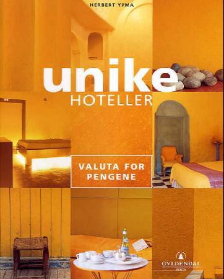 UNIKE HOTELLER Valuta for pengene 