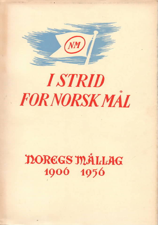 I strid for norsk mål