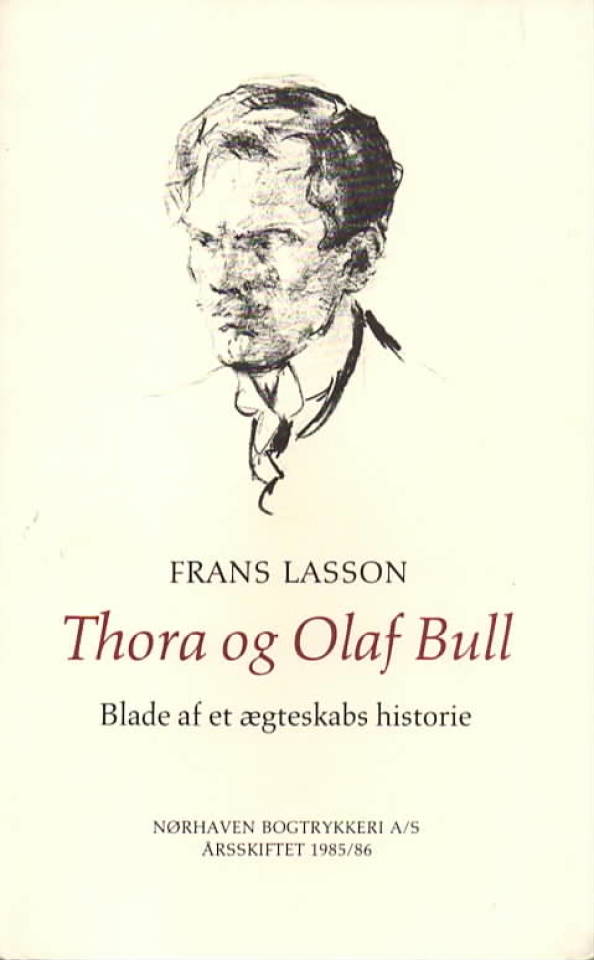 Thora og Olaf Bull – Blade af et ægteskabs historie
