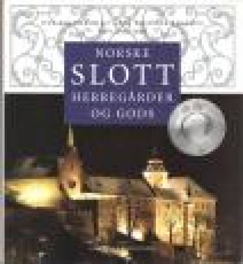 Norske slott herregårder og gods