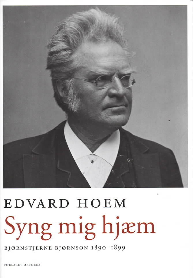 Syng mig hjæm – Bjørnstjerne Bjørnson 1890-1899