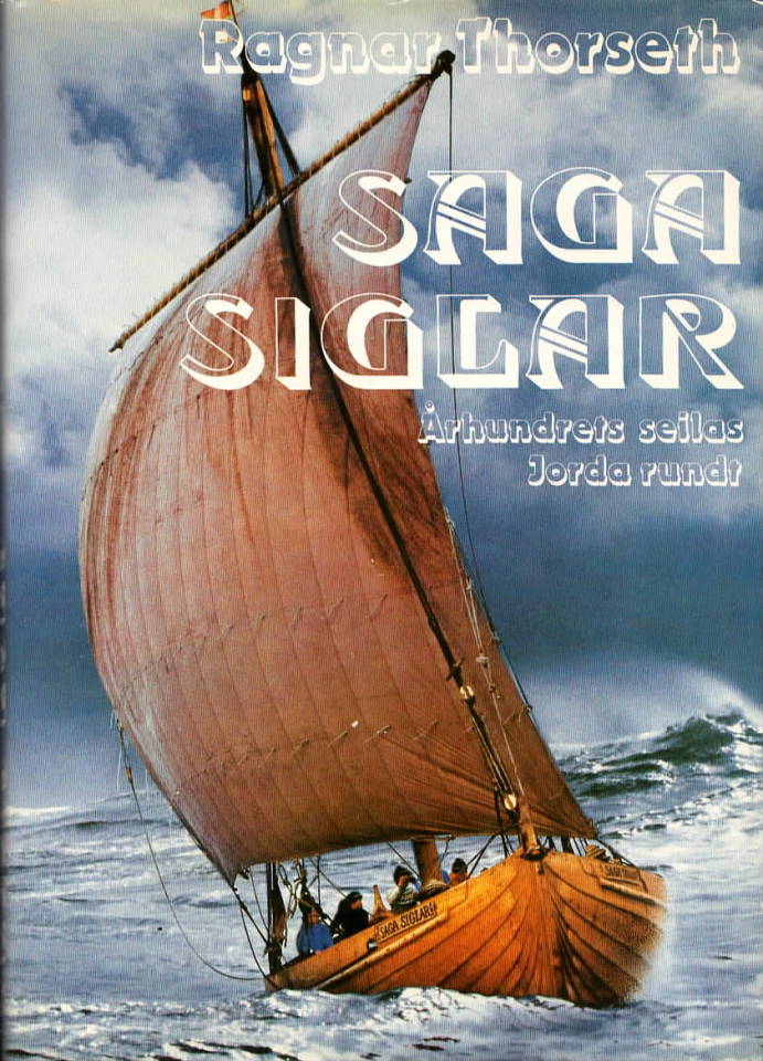 Saga Siglar -Århundrets seilas jorda rundt