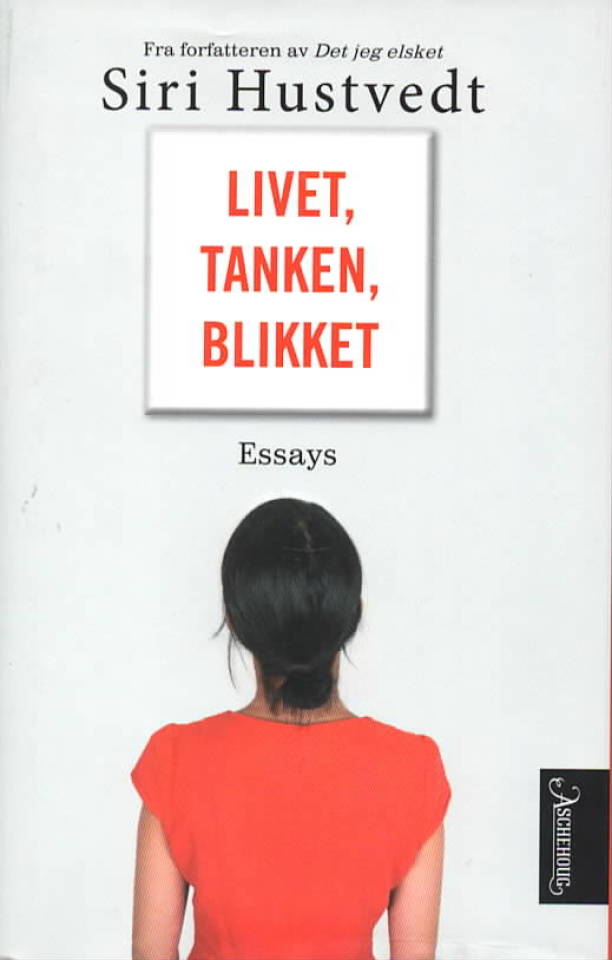 Livet, tanken, blikket