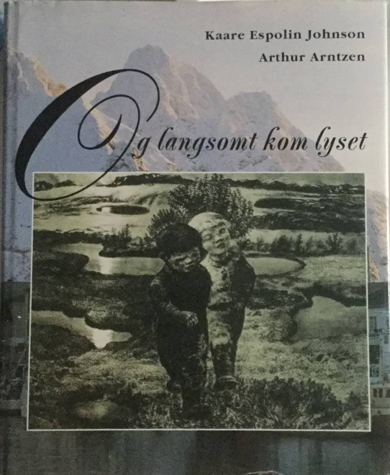 Og langsomt kom lyset