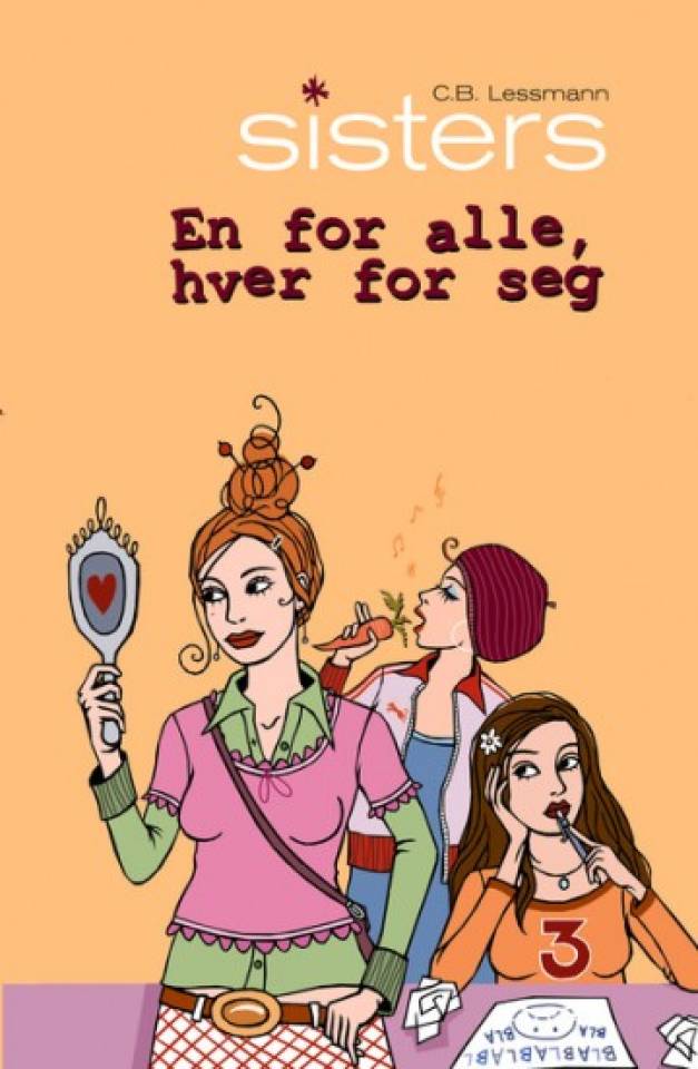 Sisters - En for alle, hver for seg