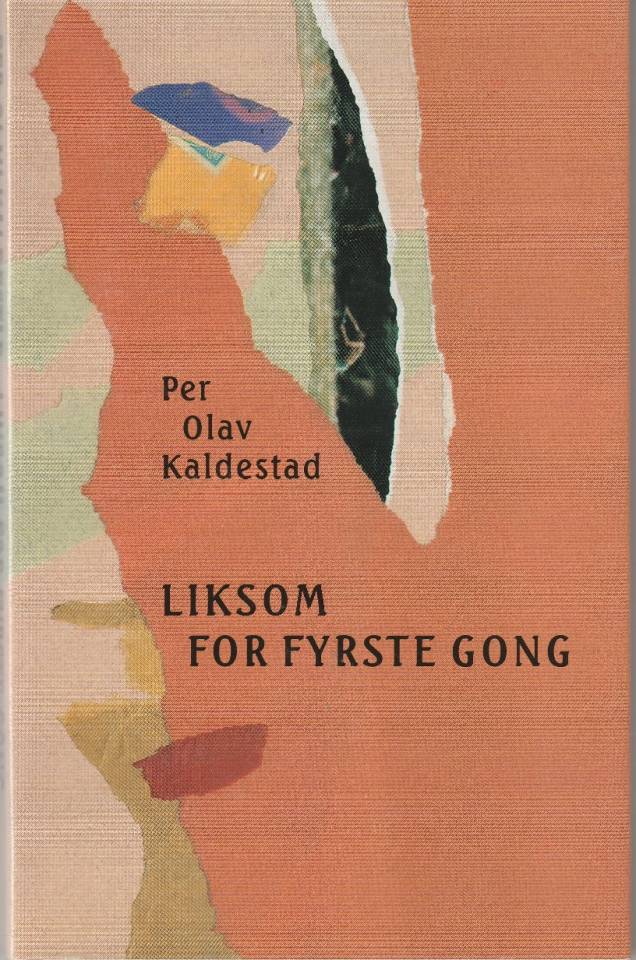 Liksom for fyrste gong