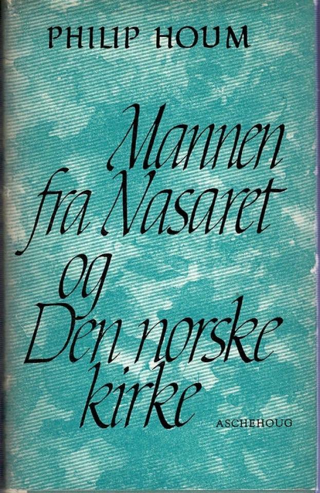 Mannen fra Nasaret og Den Norske Kirke
