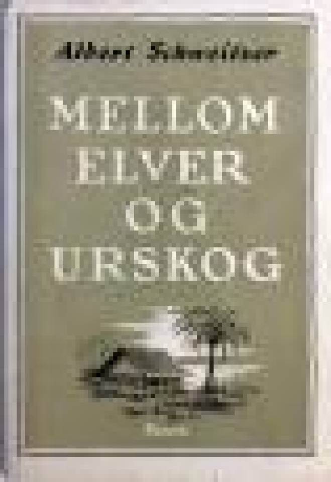 Mellom elver og urskog