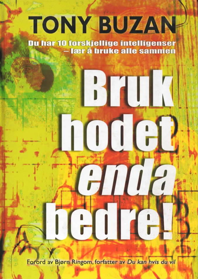 Bruk hodet enda bedre!