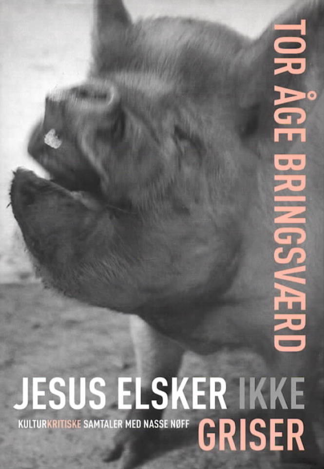 Jesus elsker ikke griser