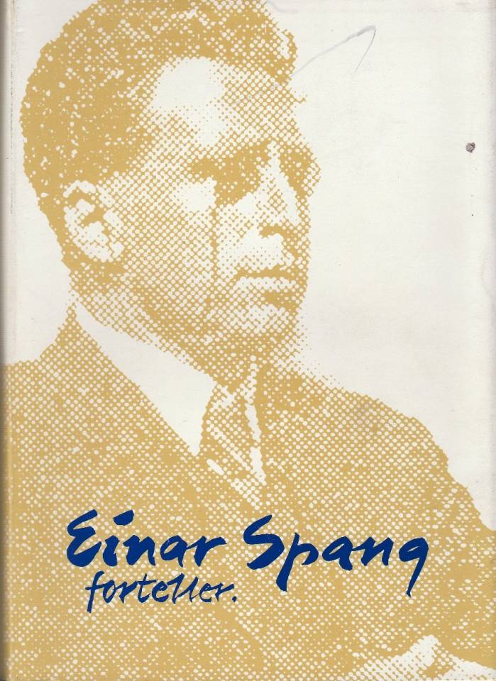 Einar Spang forteller