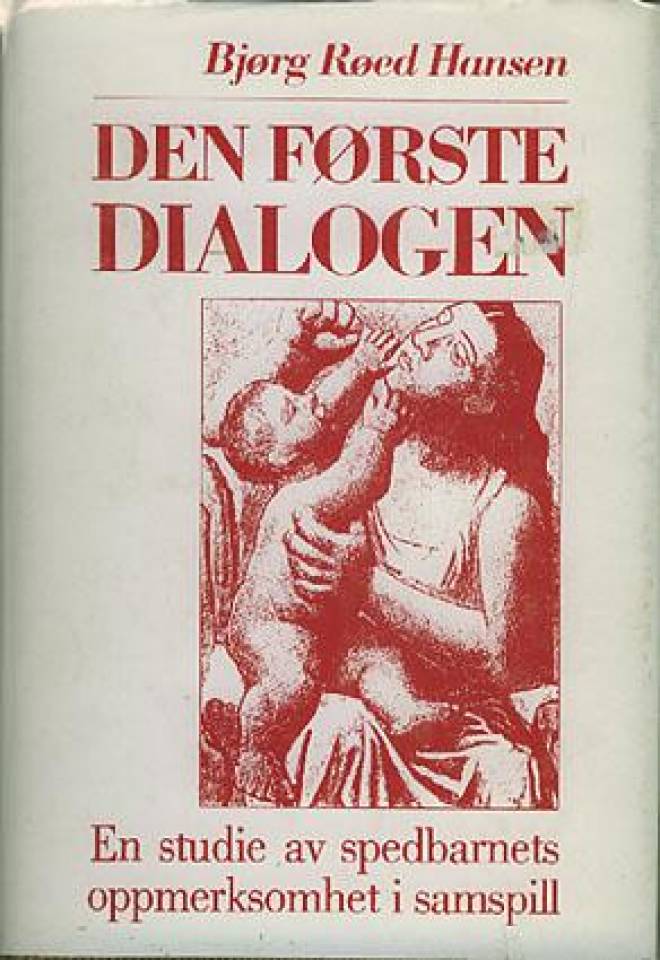 Den første dialogen