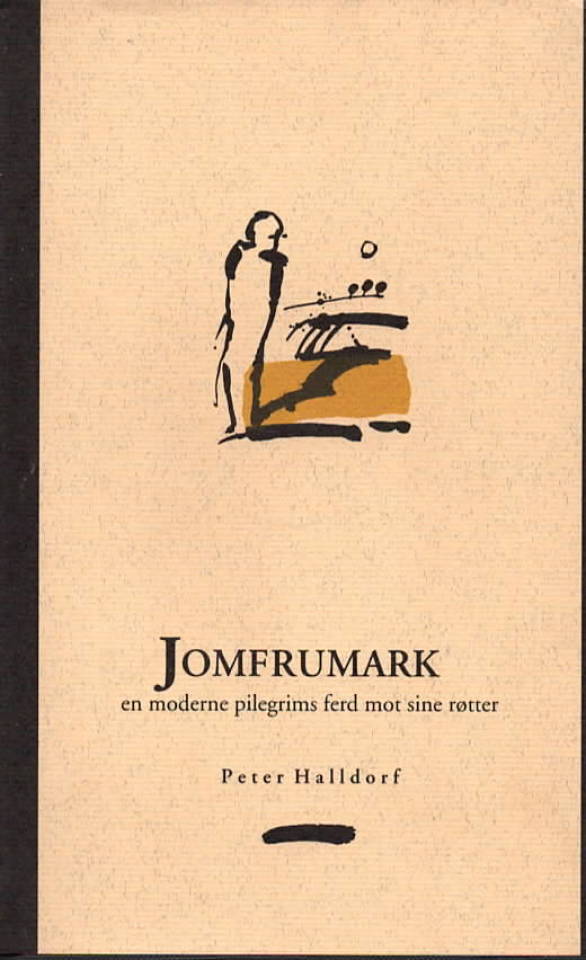 Jomfrumark – en modern pilegrims ferd mot sine røtter