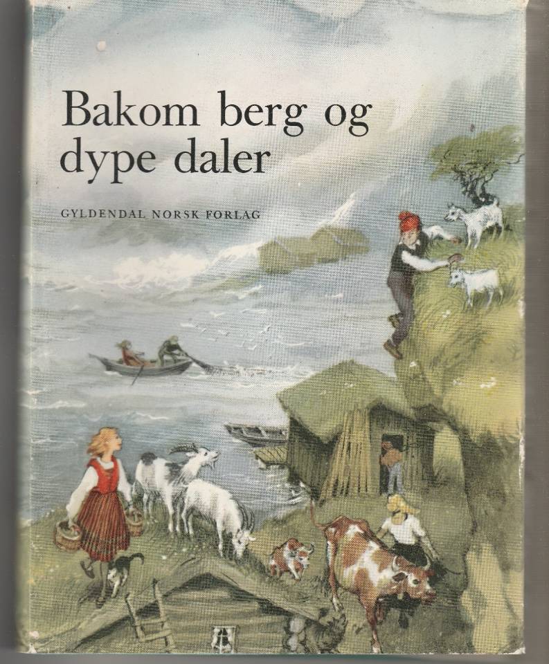 Bakom berg og dype daler