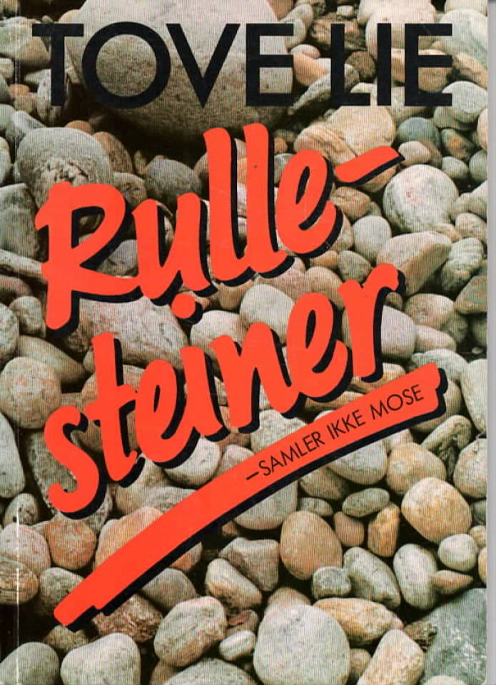 Rullesteiner – samler ikke mose