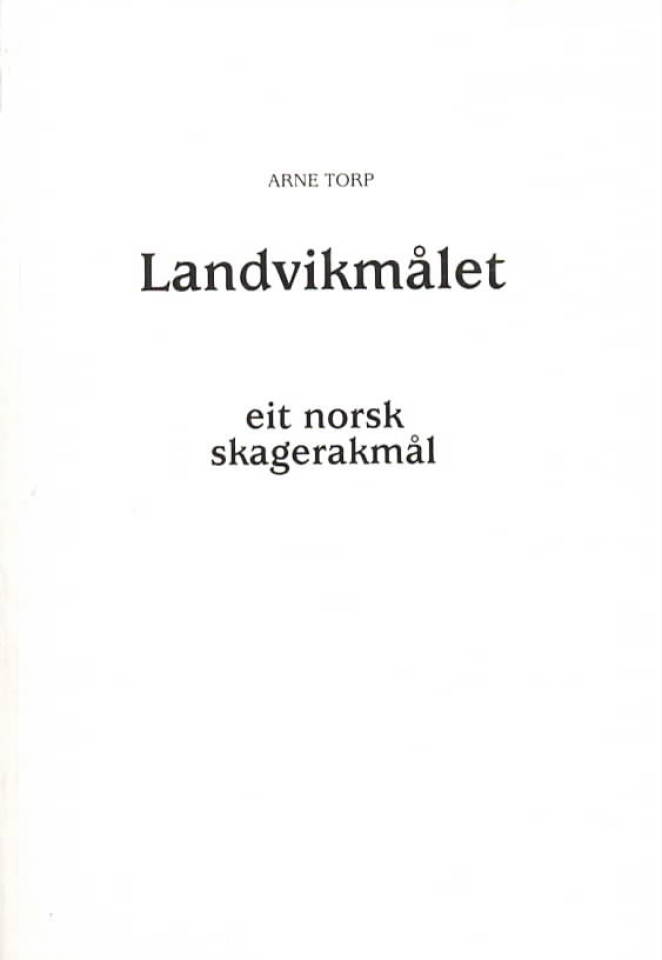 Landvikmålet – eit norsk skagerakmål