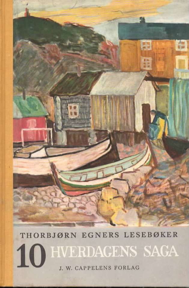 Hverdagens saga – Thorbjørn Egners lesebøker 10
