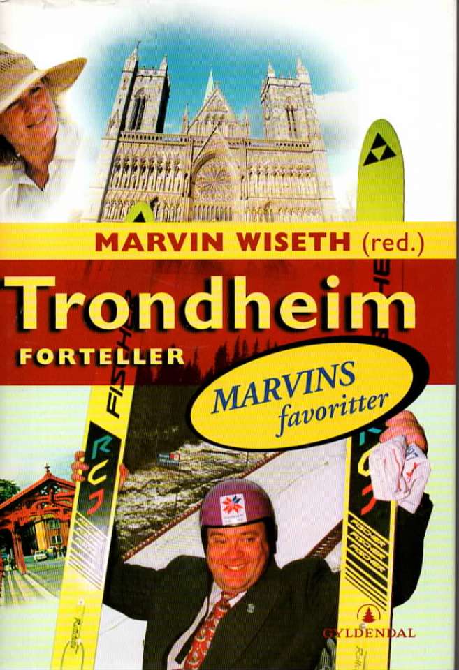 Trondheim forteller – Marvis favoritter