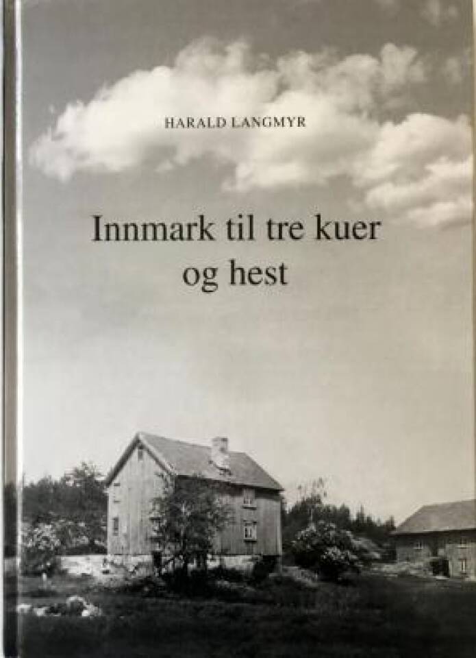 Innmark til tre kuer og hest